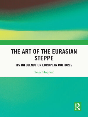cover image of The Art of the Eurasian Steppe